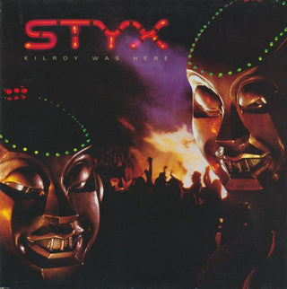 Styx- Kilroy Was Here - DarksideRecords