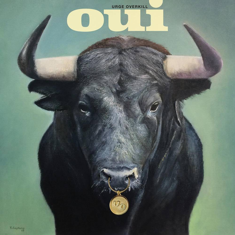 Urge Overkill- Oui (Indie Exclusive) - Darkside Records