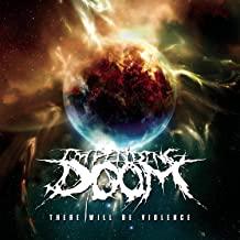 Impending Doom- There Will Be Violence - Darkside Records