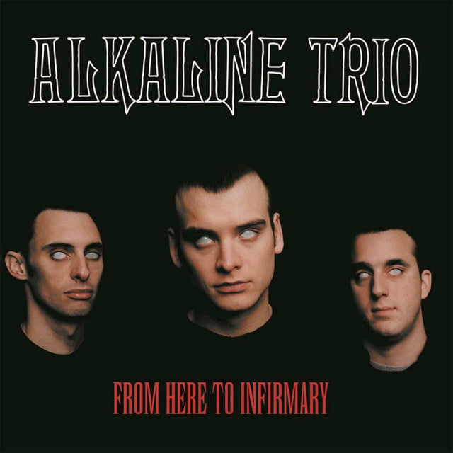 Alkaline Trio- From Here To Infirmary (PREORDER) - Darkside Records