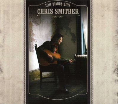 Chris Smither- Time Stands Still - Darkside Records