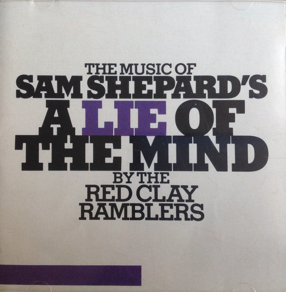 The Red Clay Ramblers- The Music Of Sam Shepard's A Lie Of The Mind - Darkside Records