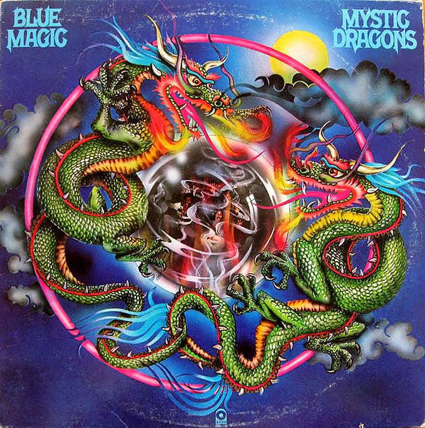 Blue Magic- Mystic Dragons - Darkside Records