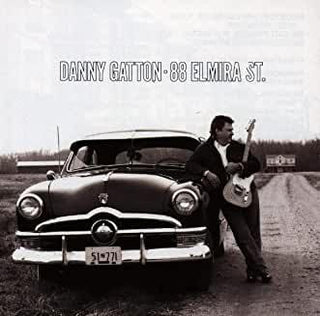 Danny Gatton- 88 Elmira St. - Darkside Records