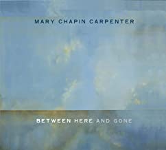 Mary Chapin Carpenter- Between Here And Gone - Darkside Records