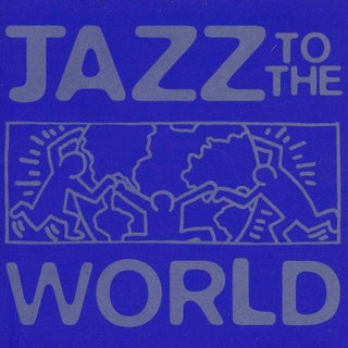 Various- Jazz To The World - Darkside Records