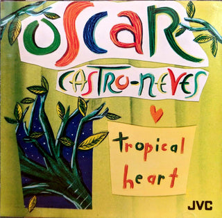 Oscar Castro-Neves- Tropical Heart - Darkside Records