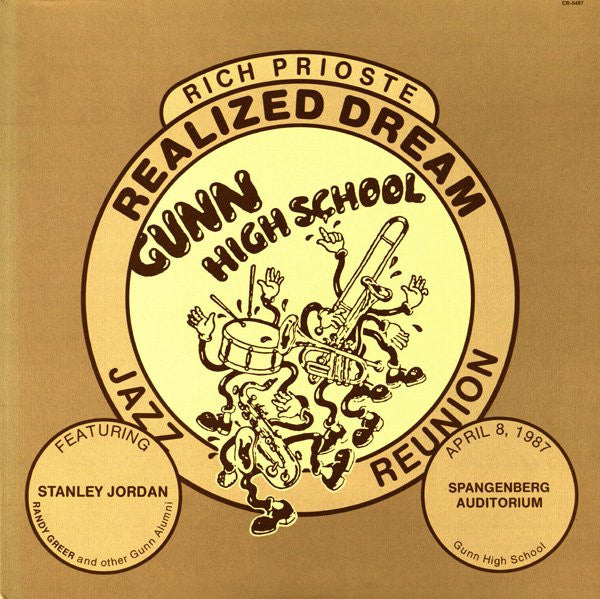 Rich Prioste Featuring Stanley Jordon & Randy Greer- Realized Dream: Gunn High School Jazz Reunion - Darkside Records