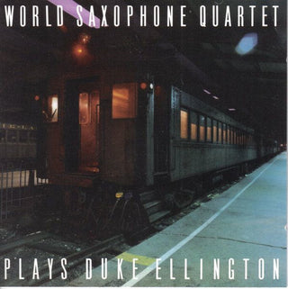 World Saxophone Quartet- Plays Duke Ellington - Darkside Records