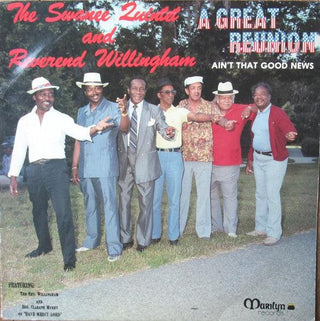 Swanee Quintet And Reverand Williams- A Great Reunion: Ain't That Good News - Darkside Records