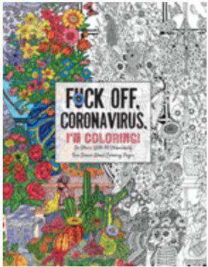 Fuck Off, Coronavirus, I'm Coloring - Darkside Records