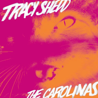 Tracy Shedd- The Carolinas (Sealed) - Darkside Records