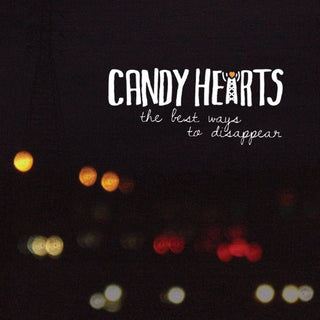 Candy Hearts- The Best Ways To Disappear (Gold Translucent) - Darkside Records