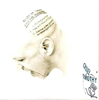 Cruel Timothy- Rules Of Thumb For The Molested - Darkside Records