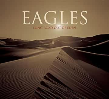 Eagles- Long Road Out Of Eden - DarksideRecords