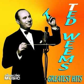 Ted Weems- Greatest Hits