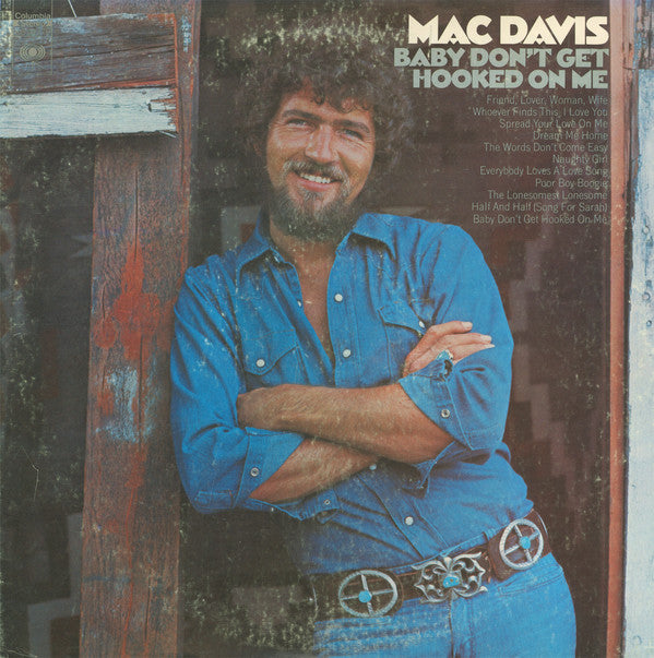 Mac Davis- Baby Don't Get Hooked On Me - Darkside Records