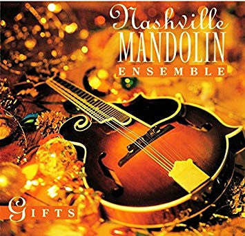 Nashville Mandolin Ensemble- Gifts - Darkside Records