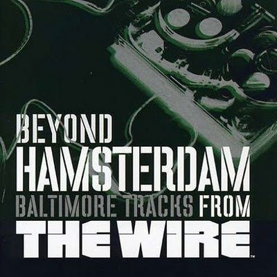 Beyond Hamsterdam Baltimore Tracks From The Wire - Darkside Records