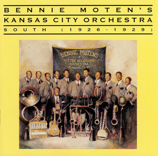 Bennie Moten's Kansas City Orchestra- South (1926-1929) - Darkside Records