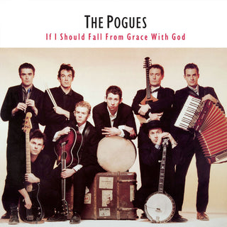 The Pogues- If I Should Fall From Grace Without God - Darkside Records