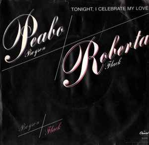 Peabo Bryson / Roberta Flack- Tonight, I Celebrate My Love - Darkside Records