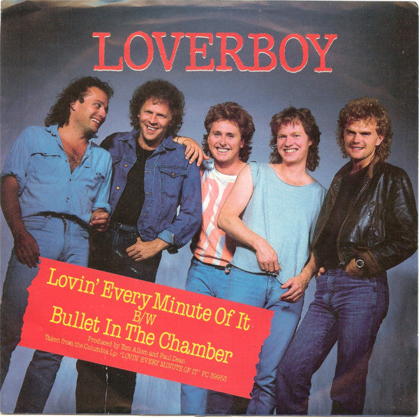 Loverboy- Lovin' Every Minute Of It/Bullet In The Chamber - Darkside Records