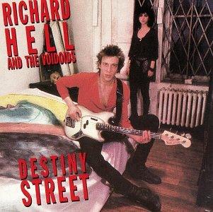 Richard Hell and the Voidoids- Destiny Street - Darkside Records