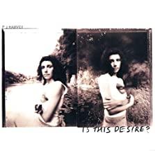 PJ Harvey- Is This Desire? - DarksideRecords