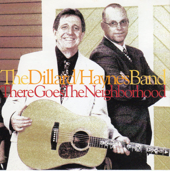Dillard/Haynes Band- There Goes The Neighborhood - Darkside Records
