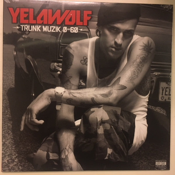 Yelawolf- Trunk Muzik 0-60 - Darkside Records