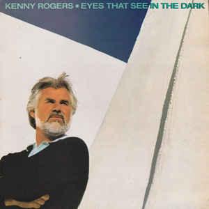 Kenny Rogers- Eyes That See In The Dark - DarksideRecords