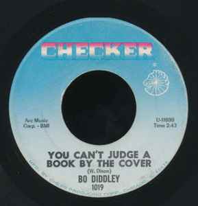 Bo Diddley- You Can't Judge A Book By The Cover / I Can Tell - Darkside Records