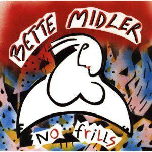 Bette Midler- No Frills - DarksideRecords