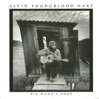 Alvin Youngblood Hart- Big Mammas Door - Darkside Records