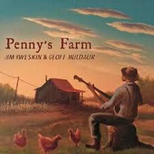 Jim Kweskin & Geoff Muldaur- Penny's Farm - Darkside Records