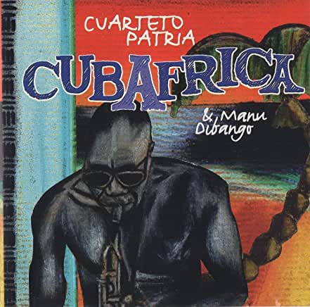 Manu Dibango/El Cuarteto Patria- Cubafrica -RSD21 - Darkside Records