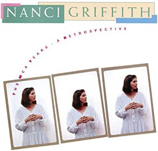Nanci Griffith- The MCA Years - A Retrospective - Darkside Records