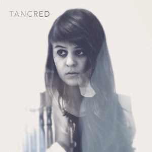 Tancred- Tancred (Clear) - Darkside Records
