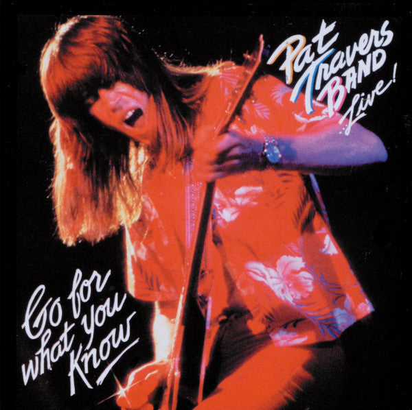 Pat Travers- Go For What You Know - DarksideRecords