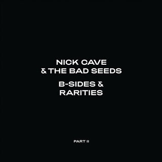 Nick Cave- B-Sides & Rarities: Part II (2LP) - Darkside Records